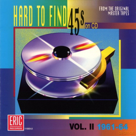 Hard to Find 45's on CD vol.2: 1961-1964 [CD]