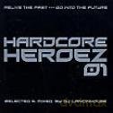 Hardcore Heroez 01 [2CD]
