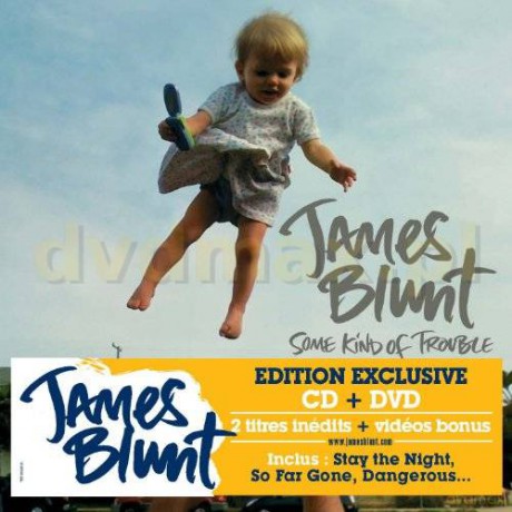 James Blunt: Some Kind Of Trouble [CD]+[DVD]