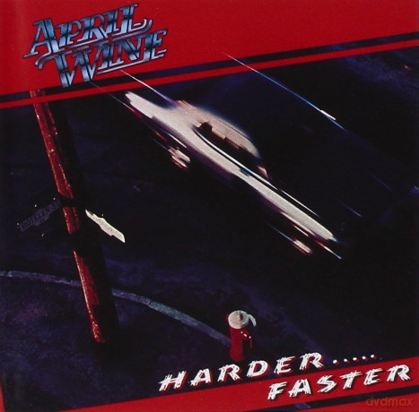 April Wine: Harder Faster [CD]