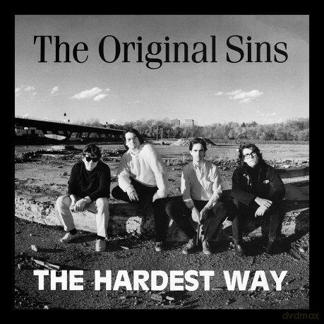 The Original Sins: Hardest Way [CD]