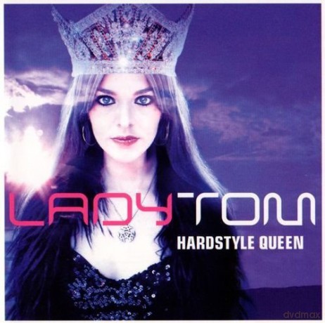 Lady Tom: Hardstyle Queen [CD]