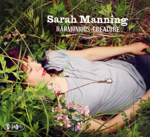 Sarah Manning: Harmonius Creature [CD]