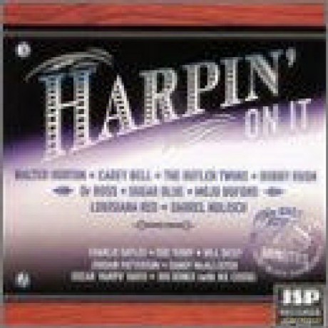 Harpin' On It [CD]