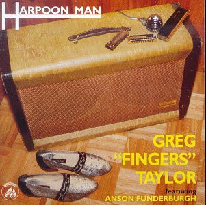 Greg "Fingers" Taylor: Harpoon Man [CD]