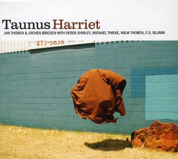 Taunus: Harriet [CD]
