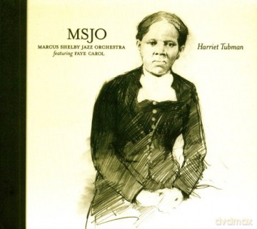 Marcus Shelby: Harriet Tubman [2CD]