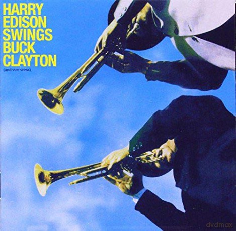 Harry Edison: Harry Swings Buck Clayton [CD]