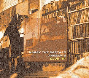 Harry The Bastard Presents: Club [CD]
