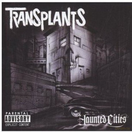 Transplants: Haunted Cities [CD]