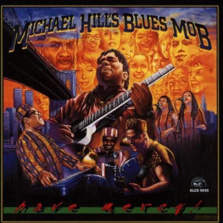 Michael Hill: Have Mercy! [CD]