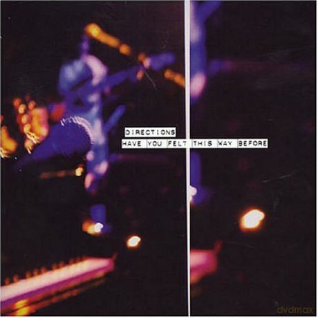 Direction: Have You Felt This Way Before [CD]