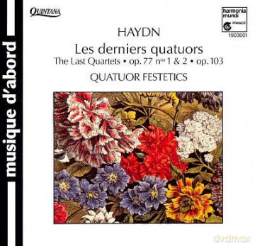 Festetics Quartet: Haydn;Last Quartets [CD]