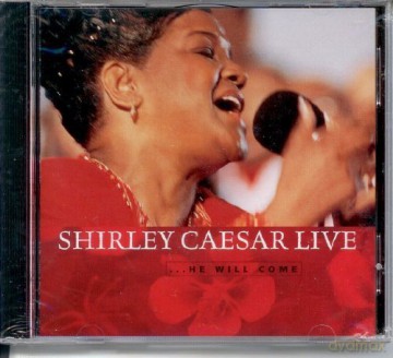 Shirley Caesar: He Will Come Live [CD]