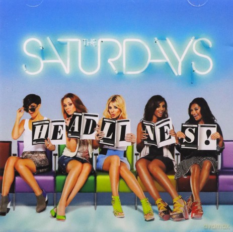 The Saturdays: Headlines [CD]