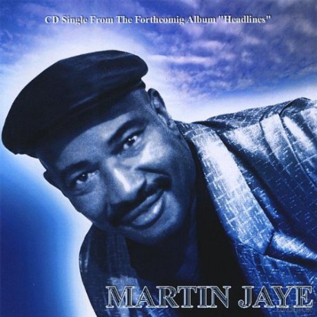 Martin Jaye: Headlines [CD]