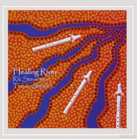 Stevenson/stewart: Healing River [CD]