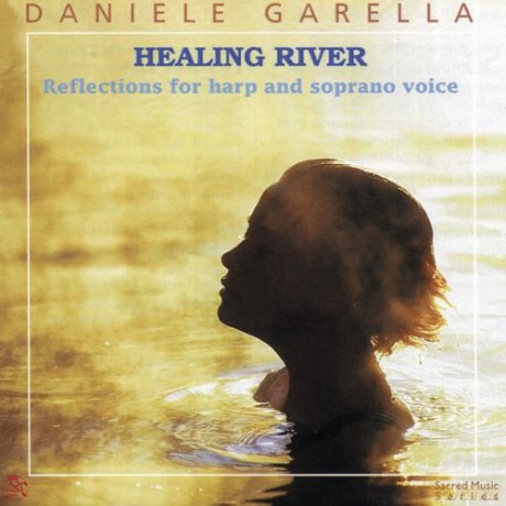 Garella Daniele: Healing River [CD]