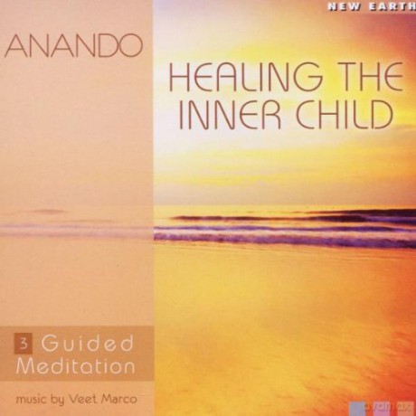 Anando: Healing the Inner Child [CD]