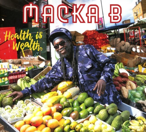Macka B: Health Is Wealth [CD]