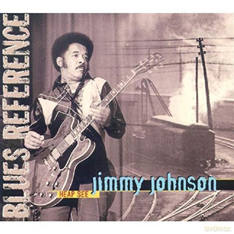 Jimmy Johnson: Heap See: Blues Reference [CD]