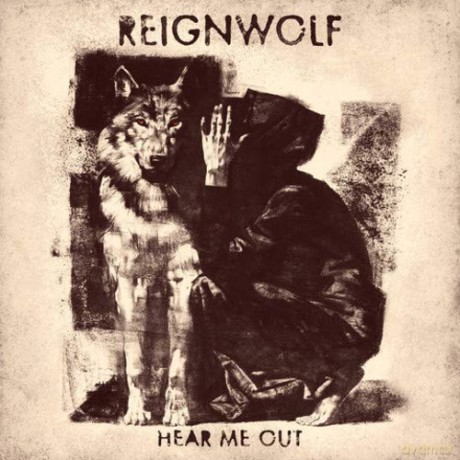 Reignwolf: Hear Me Out [CD]