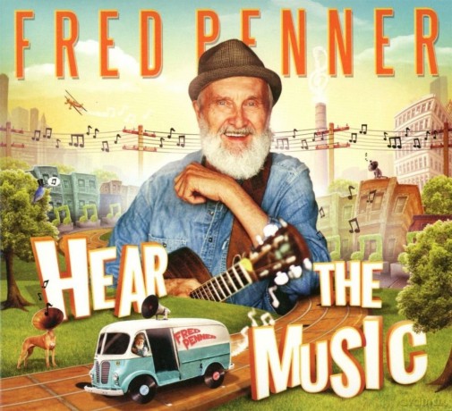 Fred Penner: Hear The Music [CD]