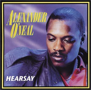 Alexander O'Neal: Hearsay [CD]