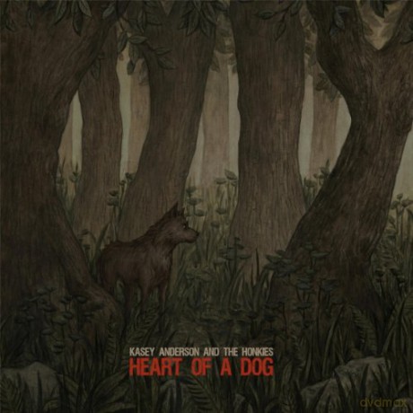 Kasey Anderson: Heart of a Dog [CD]