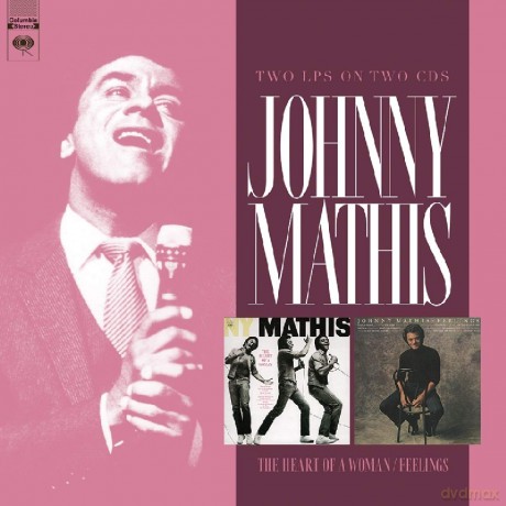 Johnny Mathis: Heart Of A Woman/Feelings [2CD]