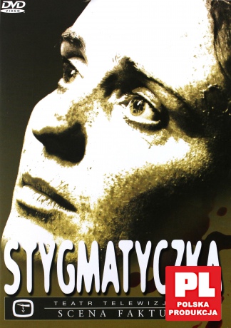 Teatr TVP: Stygmatyczka [DVD]