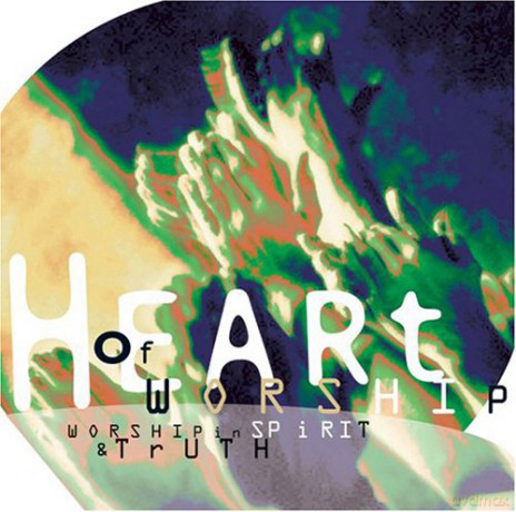 Heart of Worship: Heart Of Worship - Heart Of Worship Vol.1 [CD]