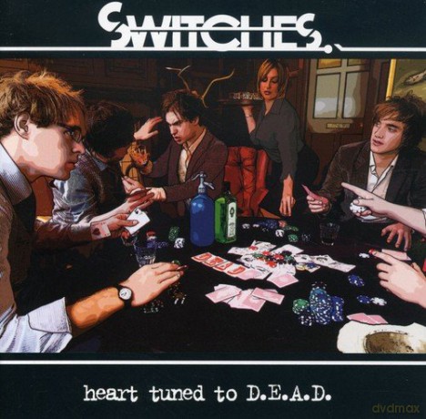 Switches: Heart Tuned to Dead [CD]