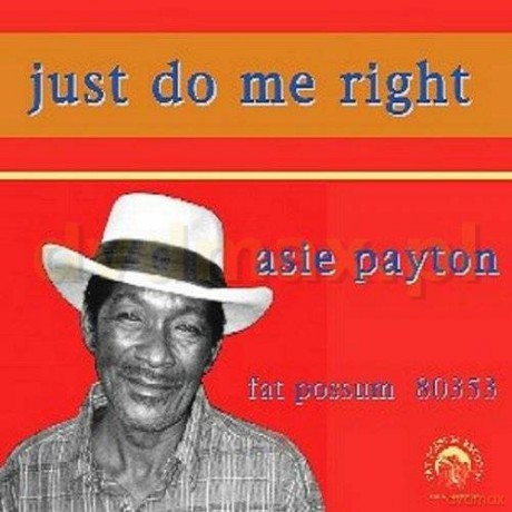 Asie Payton: Just Do Me Right [CD]