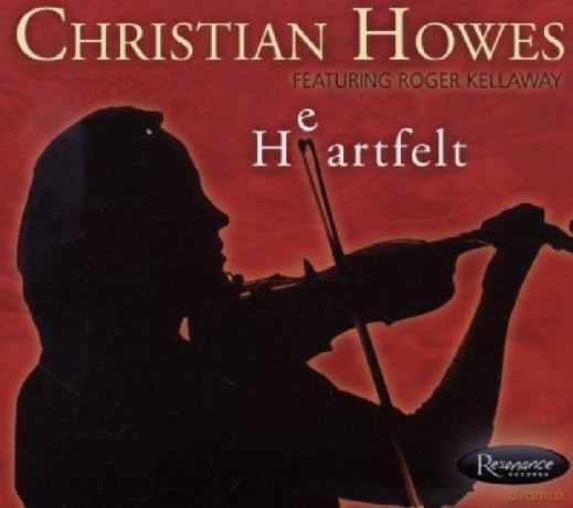 Christian Howes: Heartfelt [CD]