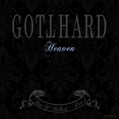 Gotthard: Heaven Best of Ballads Part 2 [CD]