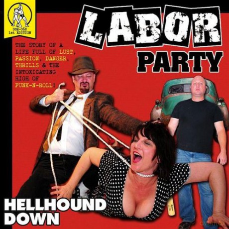 Labor Party: Hellhound Down [CD]