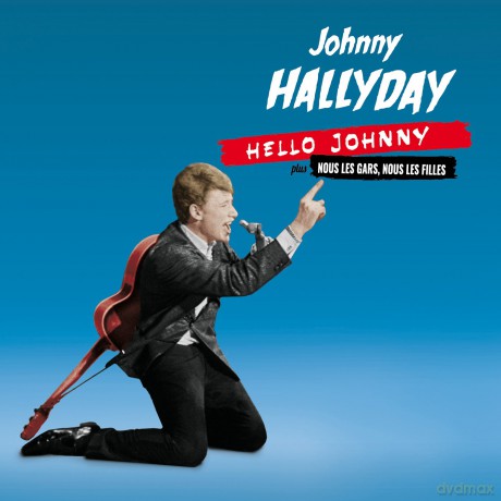 Johnny Hallyday: Hello Johnny + Nous Les Filles [CD]