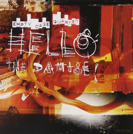 Empty Cage Quartet: Hello the Damage! [CD]