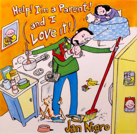 Jan Nigro: Help! I'M A Parent! [CD]