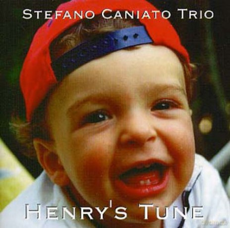 Caniato Stefano Trio: Henry's Tune [CD]