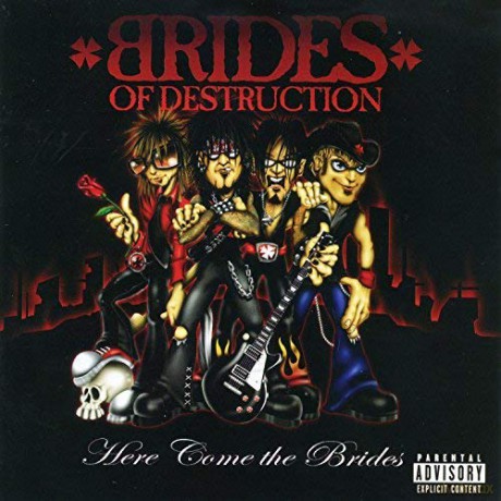 Brides Of Destruction: Here Comes The Brides [CD]