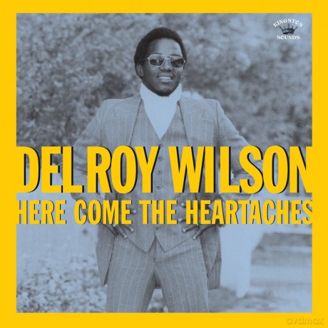 Delroy Wilson: Here Comes The Heartache [CD]