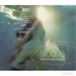 Alcove: Here Comes the Sun [CD]
