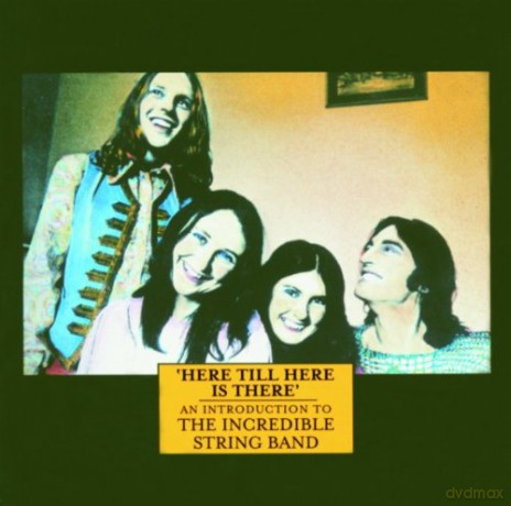 The Incredible String Band: Here Till There Is Here - An Introduction To [CD]