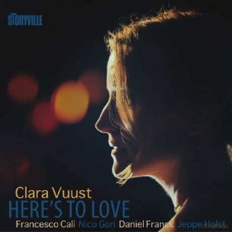 Clara Vuust: Here's To Love [CD]