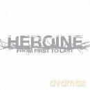 From First to Last: Heroine [CD]