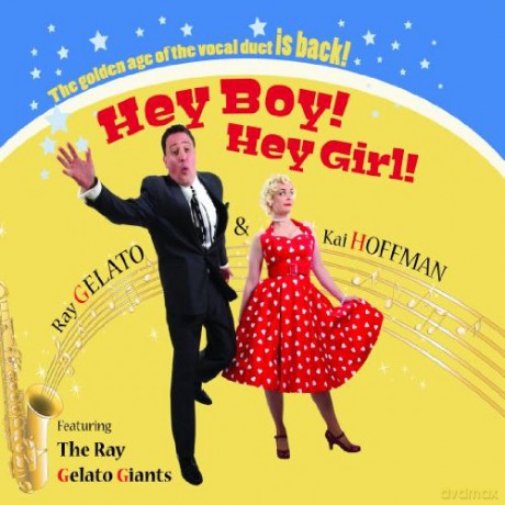 Ray Gelato: Hey Boy! Hey Girl! [CD]