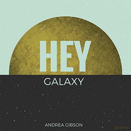 Andrea Gibson: Hey Galaxy [CD]
