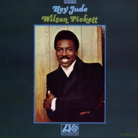 Wilson Pickett: Hey Jude [CD]
